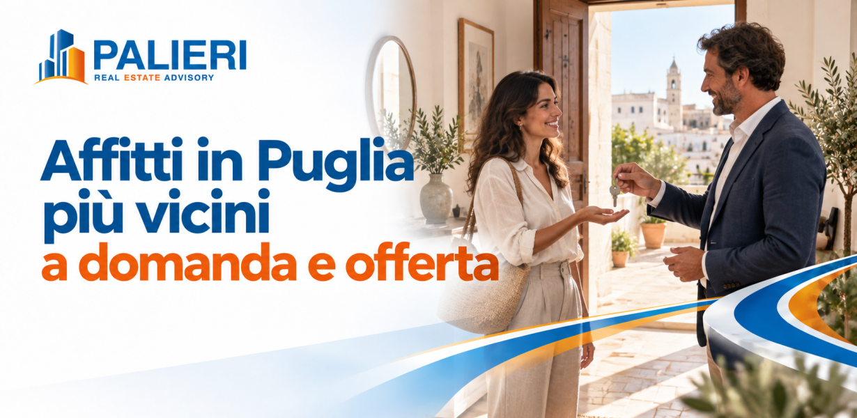 Copertina Palieri: Agenzie per l’Affitto in Puglia, domanda e offerta più vicine